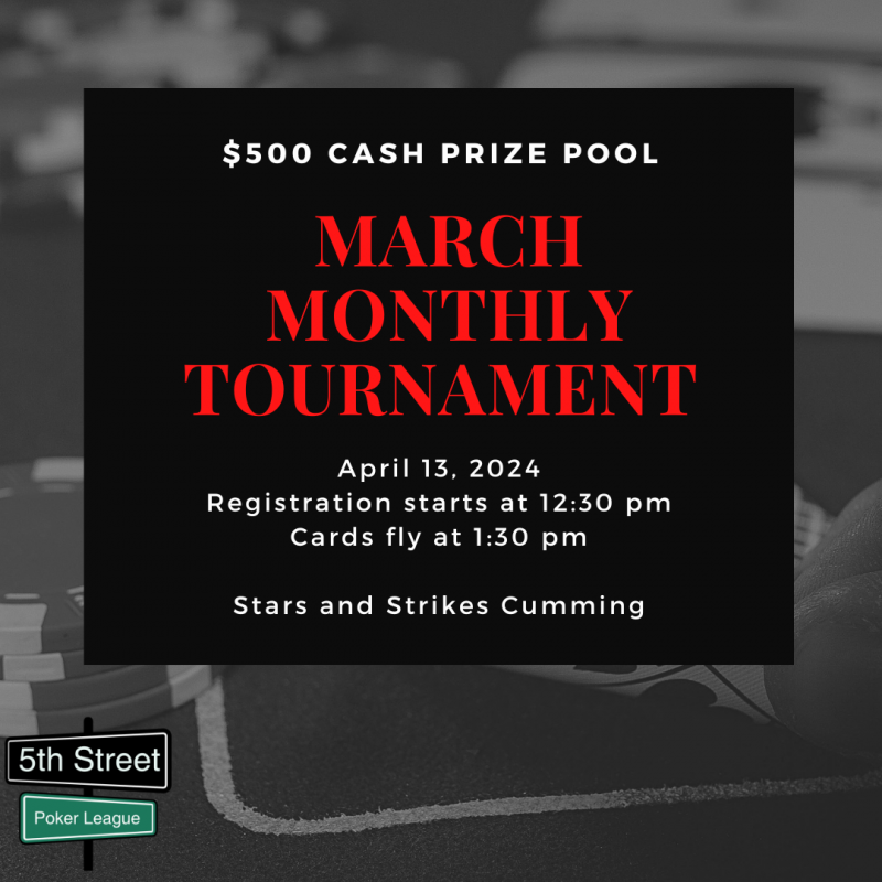 March Monthly Tournament - Stars and Strikes at 5thstreetpoker.com